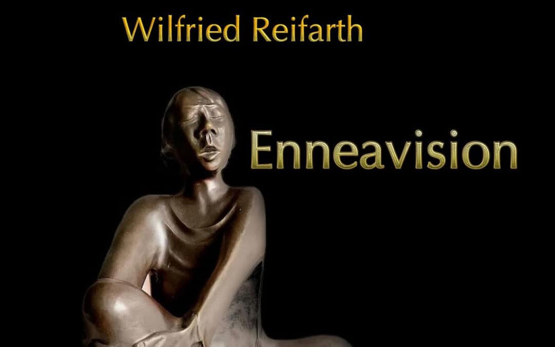 Rezension „Enneavision“ (Wilfried Reifarth) von Samuel Jakob